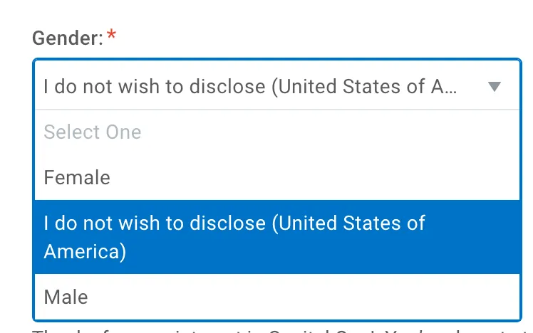 Screenshot of a Gender dropdown listing "Male", "Female", and highlighted: "I don't wish to disclose (United States of America)"