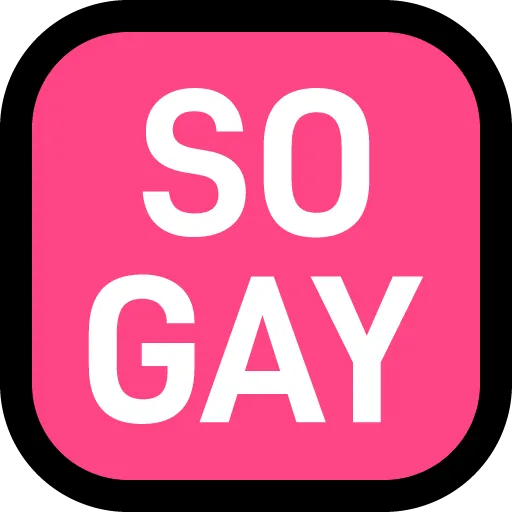 so gay